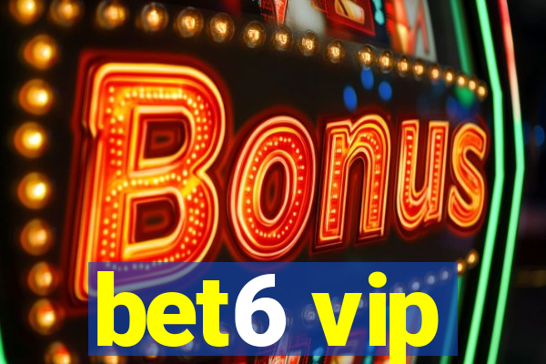 bet6 vip